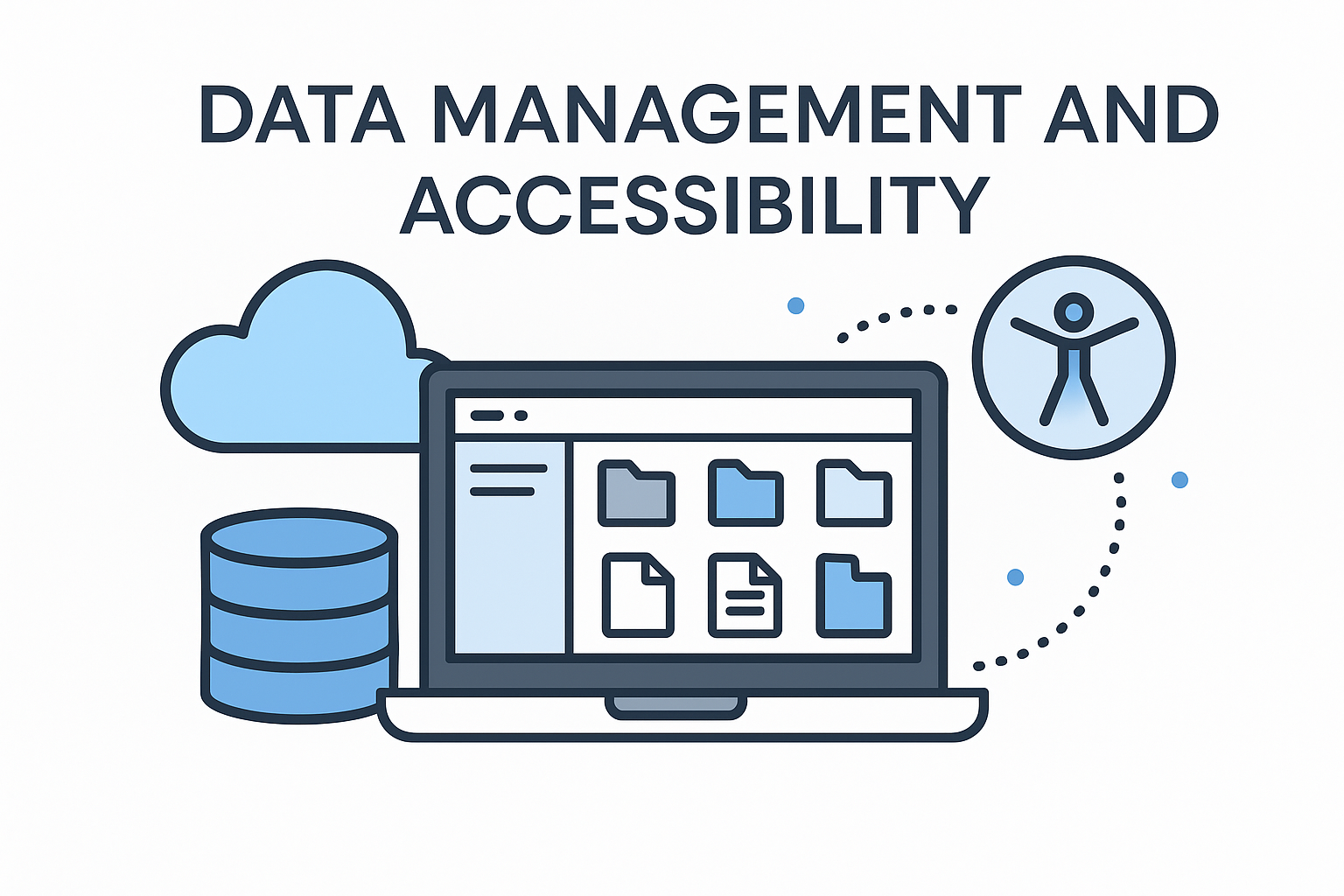 Data Management and Accessibility
